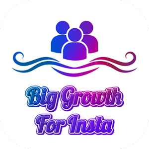 Big Growth For Insta App Download (Latest Version) For Android