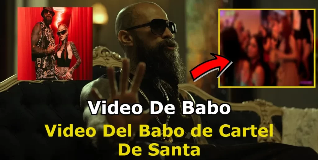 video del babo de cartel de santa